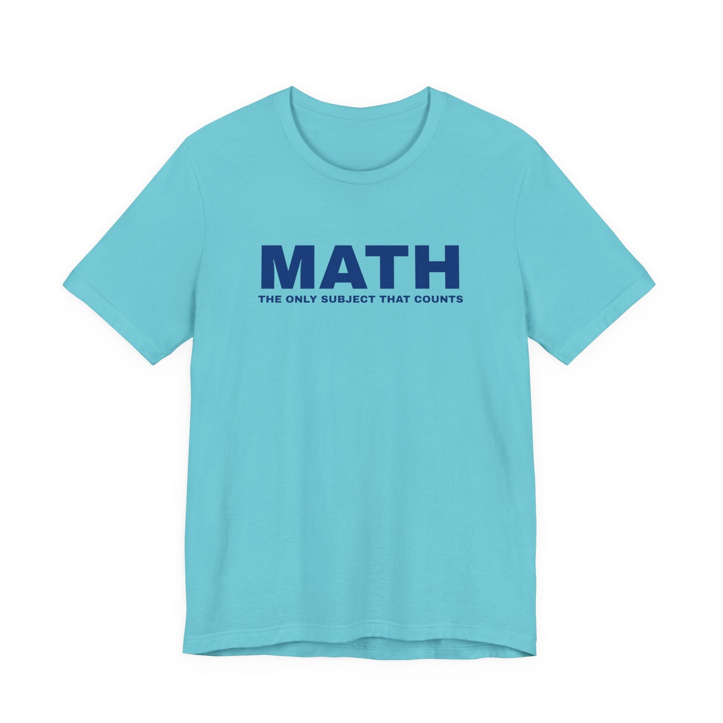 Math Lover Unisex Tee, Funny Math Shirt, Gift for Teachers, Back to School Apparel, Educational Tee, Math Subject Tee