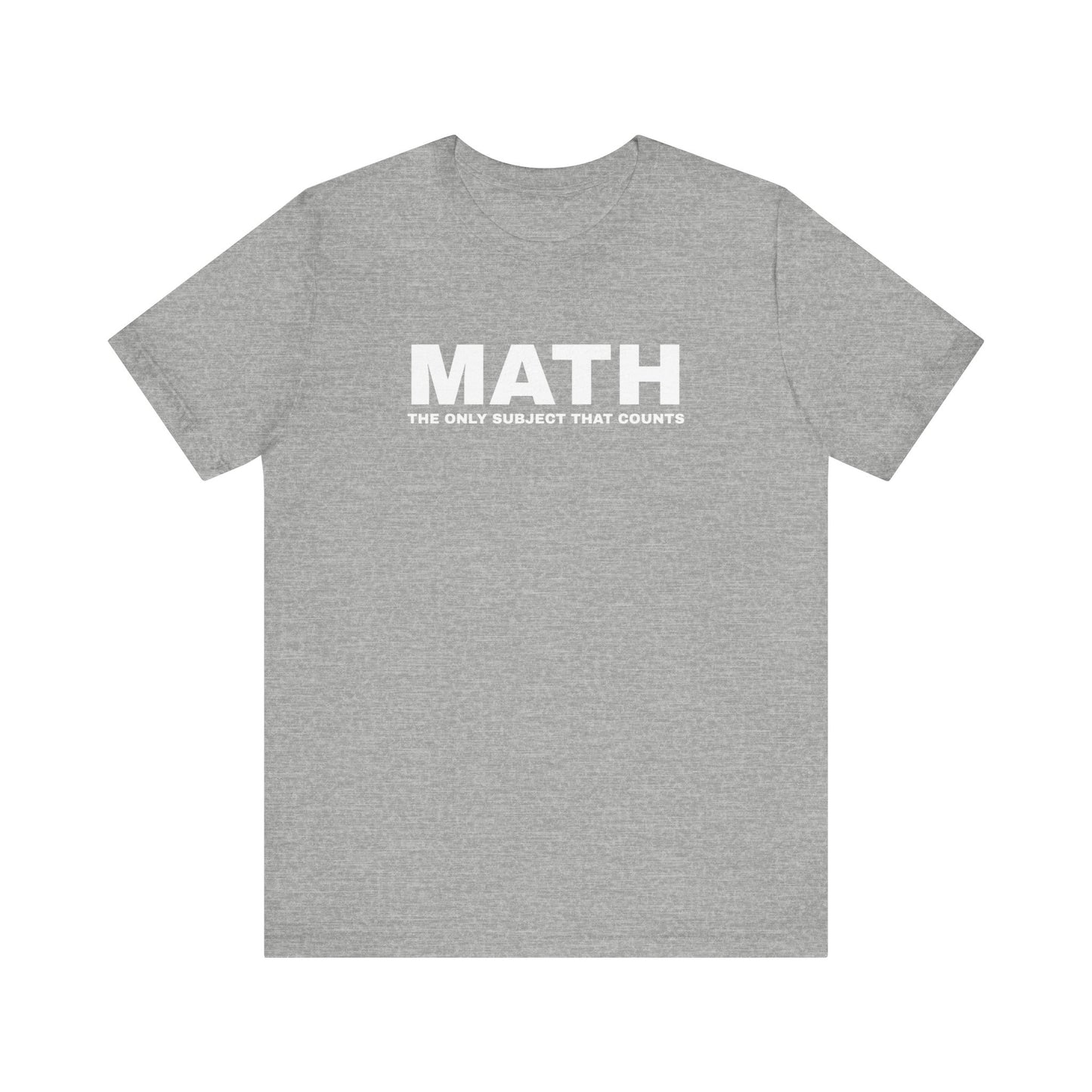 Math Lover Unisex Jersey Tee, Funny Math Shirt, Teacher Gift, Math Student Apparel, Education Clothing, Back to School Outfit