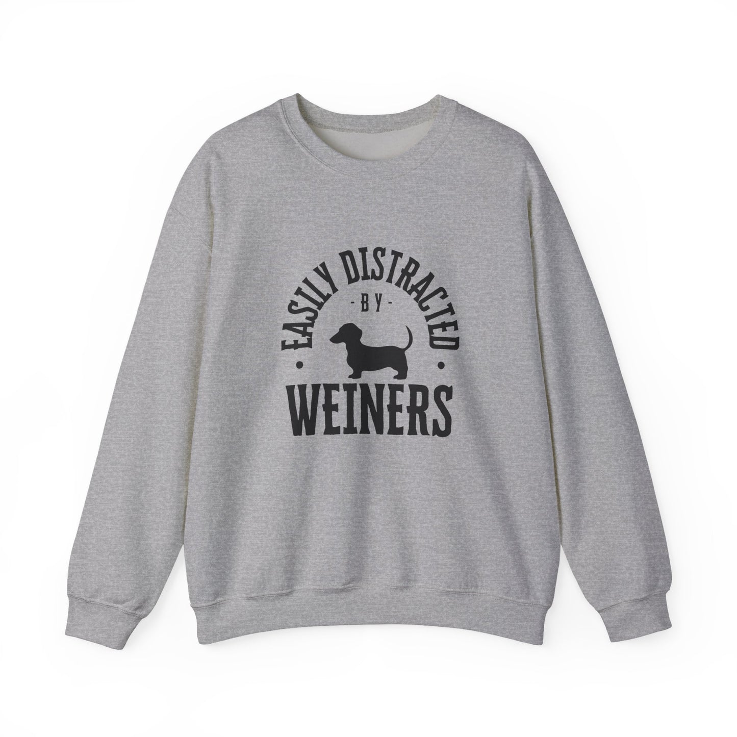 Easily Distracted by Weiners Sweatshirt, Funny Dog Lover Crewneck, Pet Parent Gift, Cozy Unisex Sweatshirt, Dog Themed Apparel