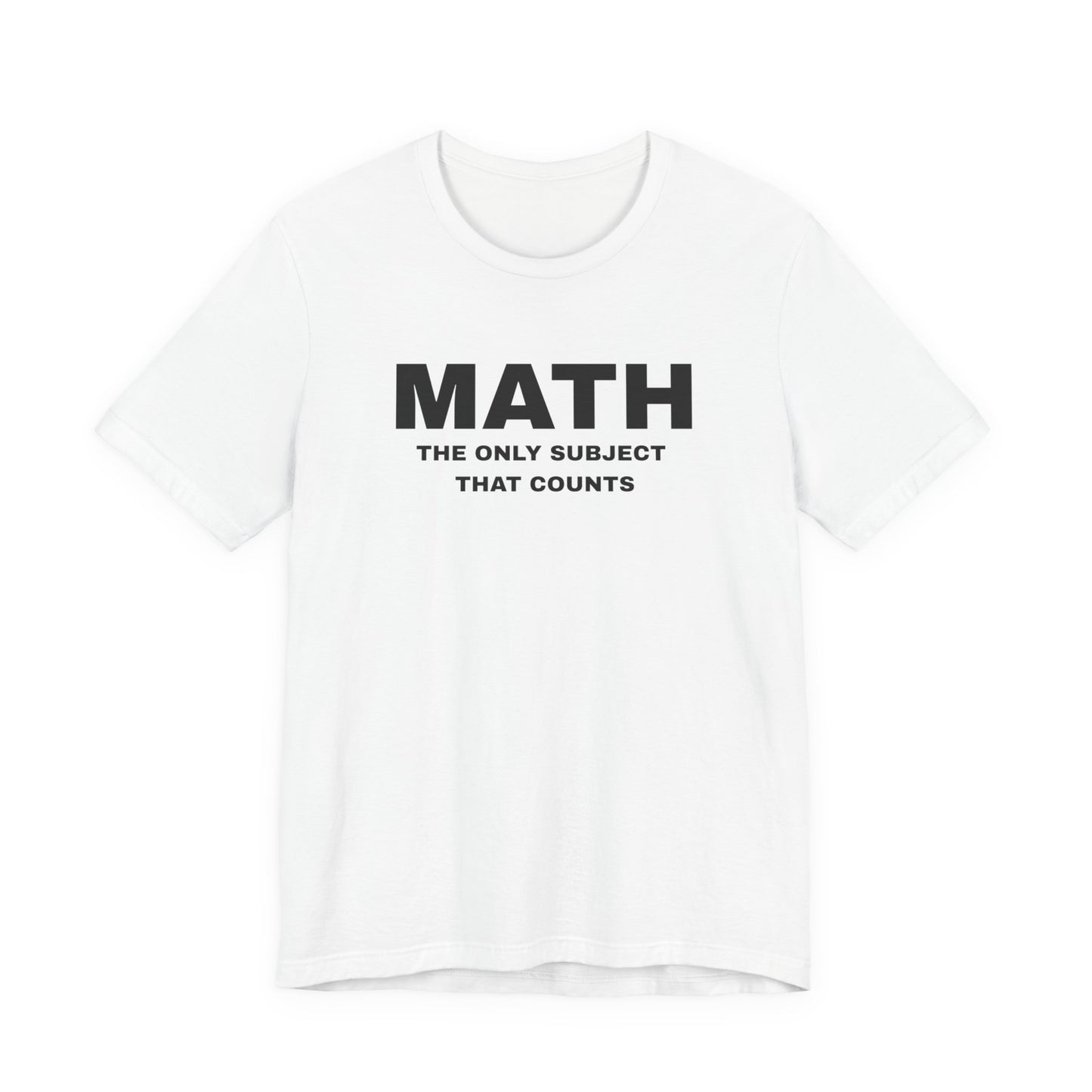 Math Lover Unisex Jersey Tee, Educational Gift, Teacher Appreciation, Back to School, Student Essentials, Mathematics Humor Shirt