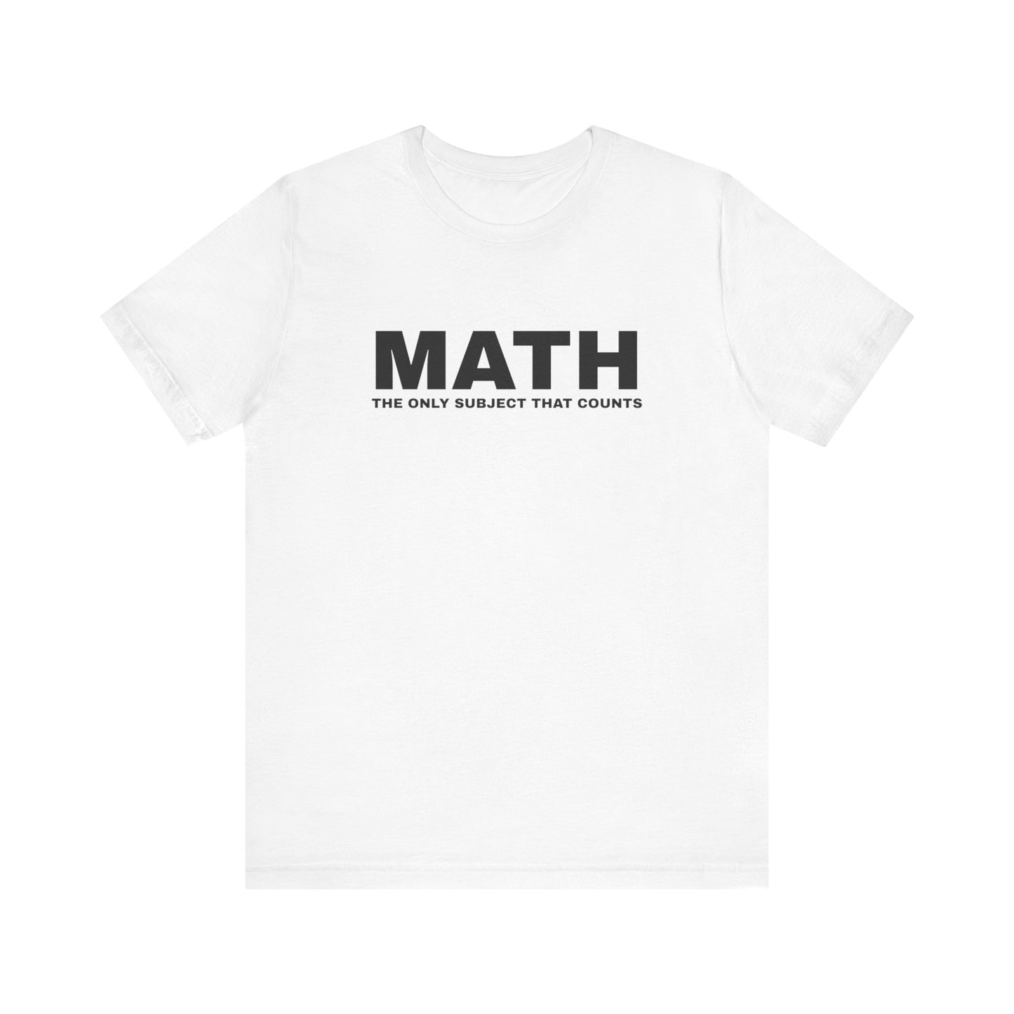 Math-Themed Unisex Jersey Tee - Creative Gift for Teachers, Math Lovers, Students, Education Fans, Stylish Casual Wear