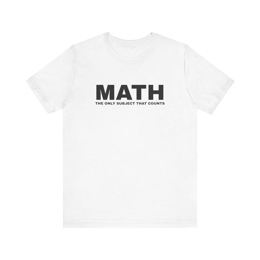 Math-Themed Unisex Jersey Tee - Creative Gift for Teachers, Math Lovers, Students, Education Fans, Stylish Casual Wear