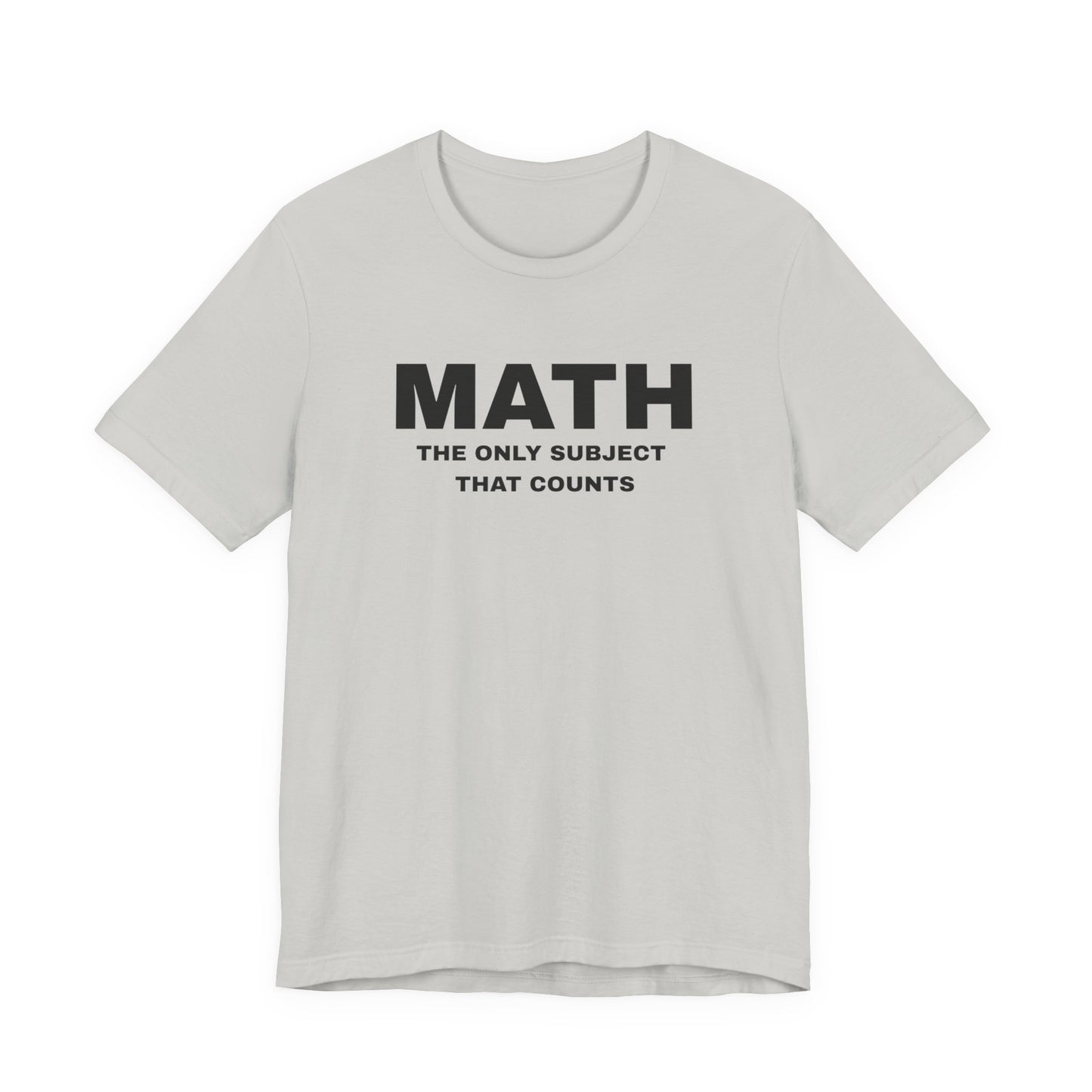 Math Lover Unisex Jersey Tee, Educational Gift, Teacher Appreciation, Back to School, Student Essentials, Mathematics Humor Shirt