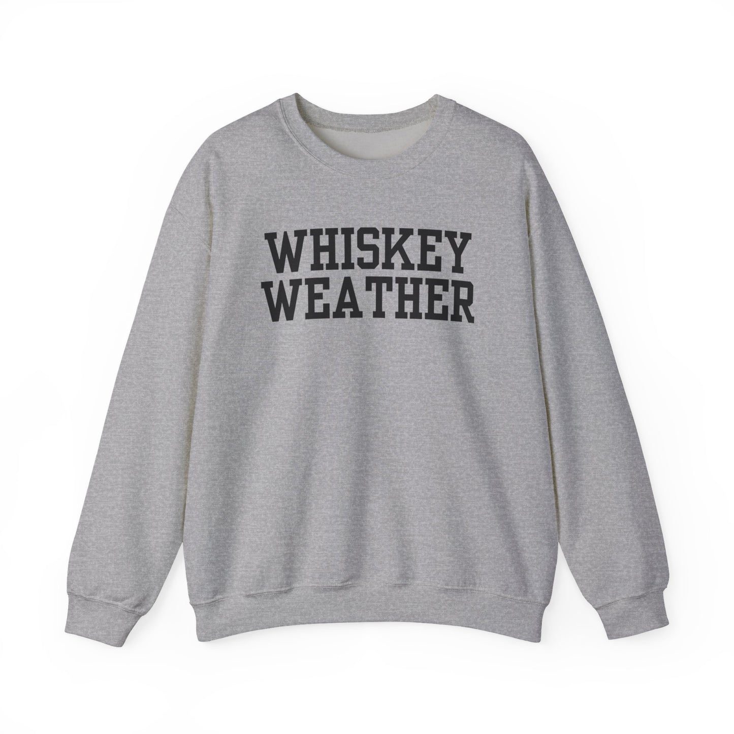 Whiskey Weather Crewneck Sweatshirt | Cozy Fall Apparel, Unisex Gift, Vintage Style, Autumn Fashion
