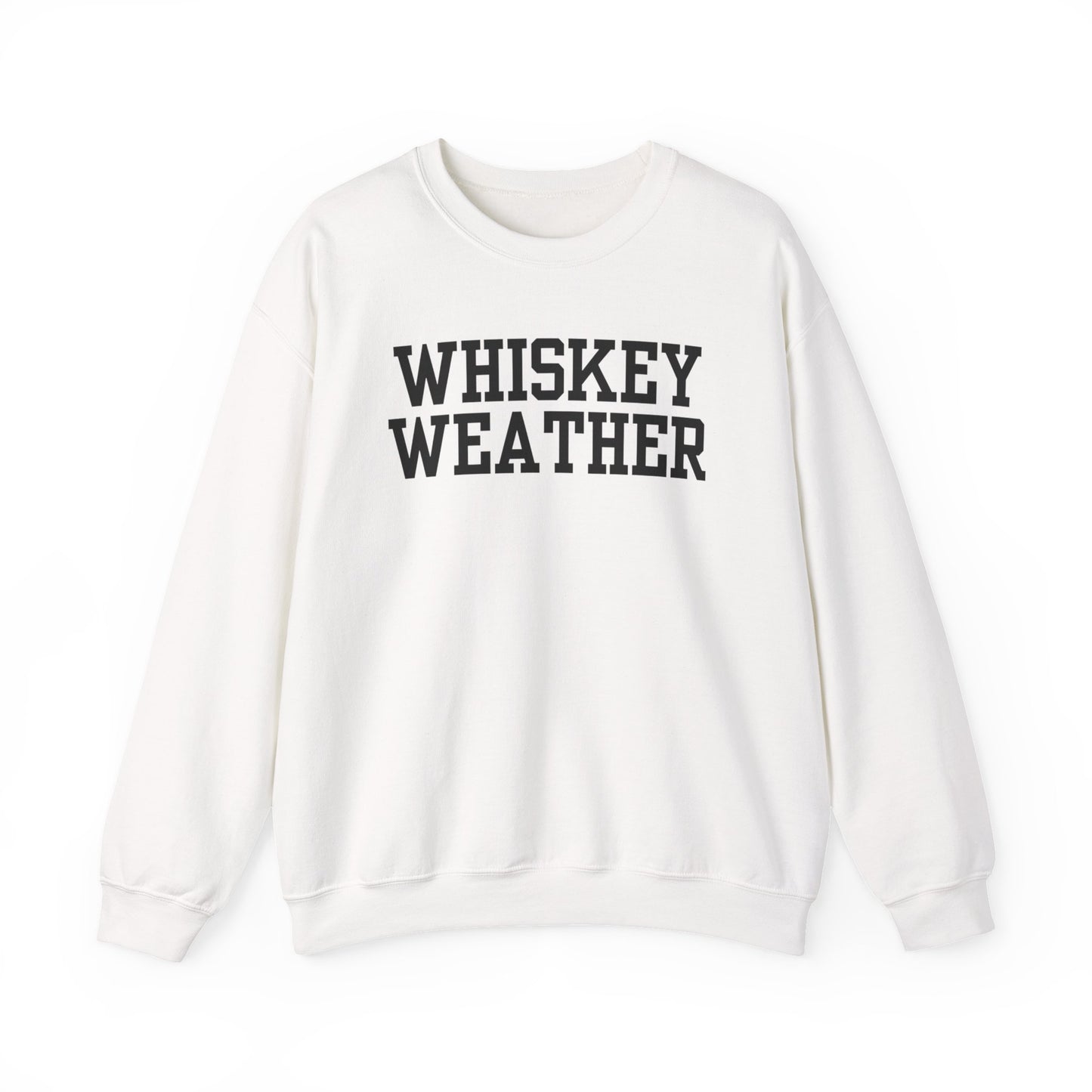 Whiskey Weather Crewneck Sweatshirt | Cozy Fall Apparel, Unisex Gift, Vintage Style, Autumn Fashion