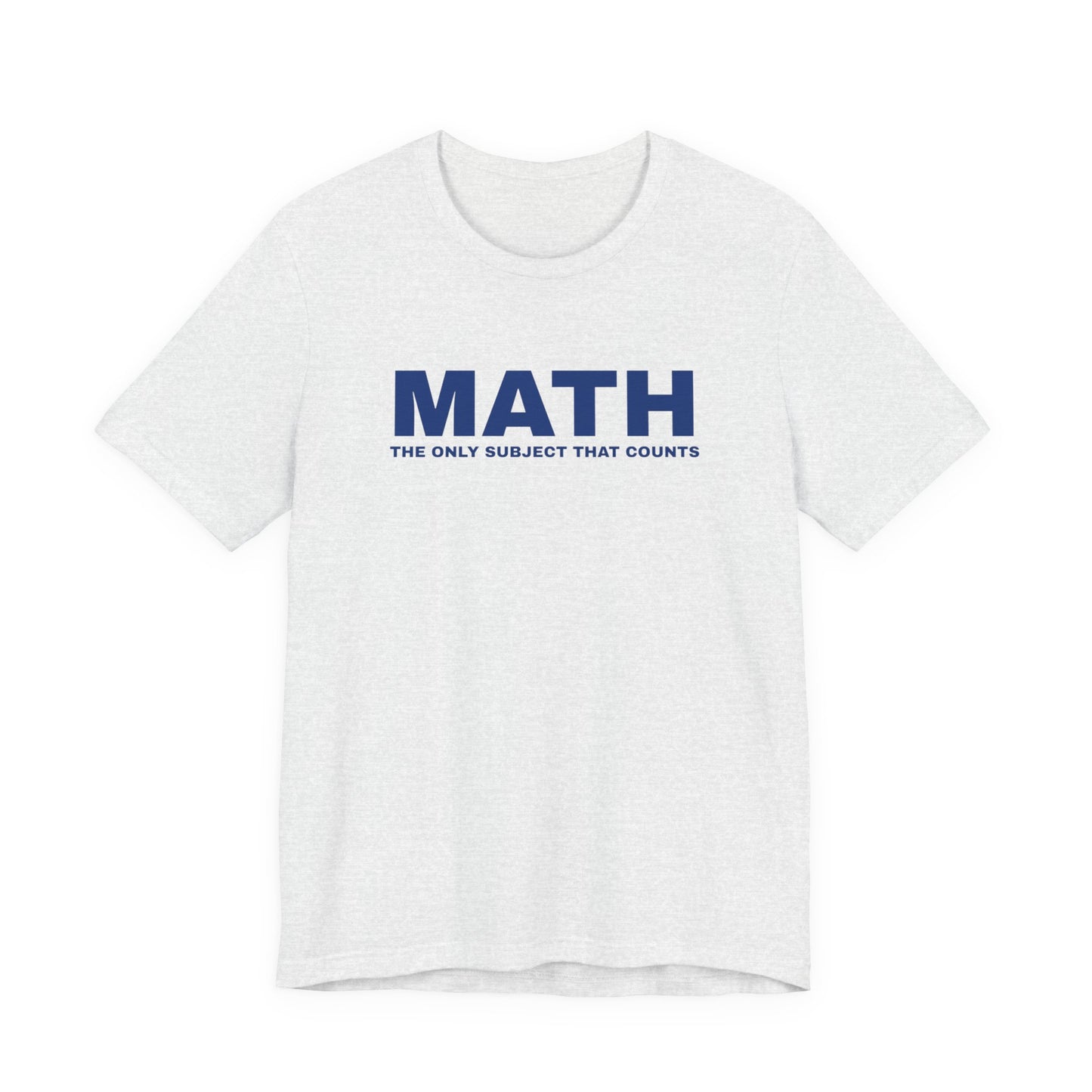 Math Lover Unisex Tee, Funny Math Shirt, Gift for Teachers, Back to School Apparel, Educational Tee, Math Subject Tee