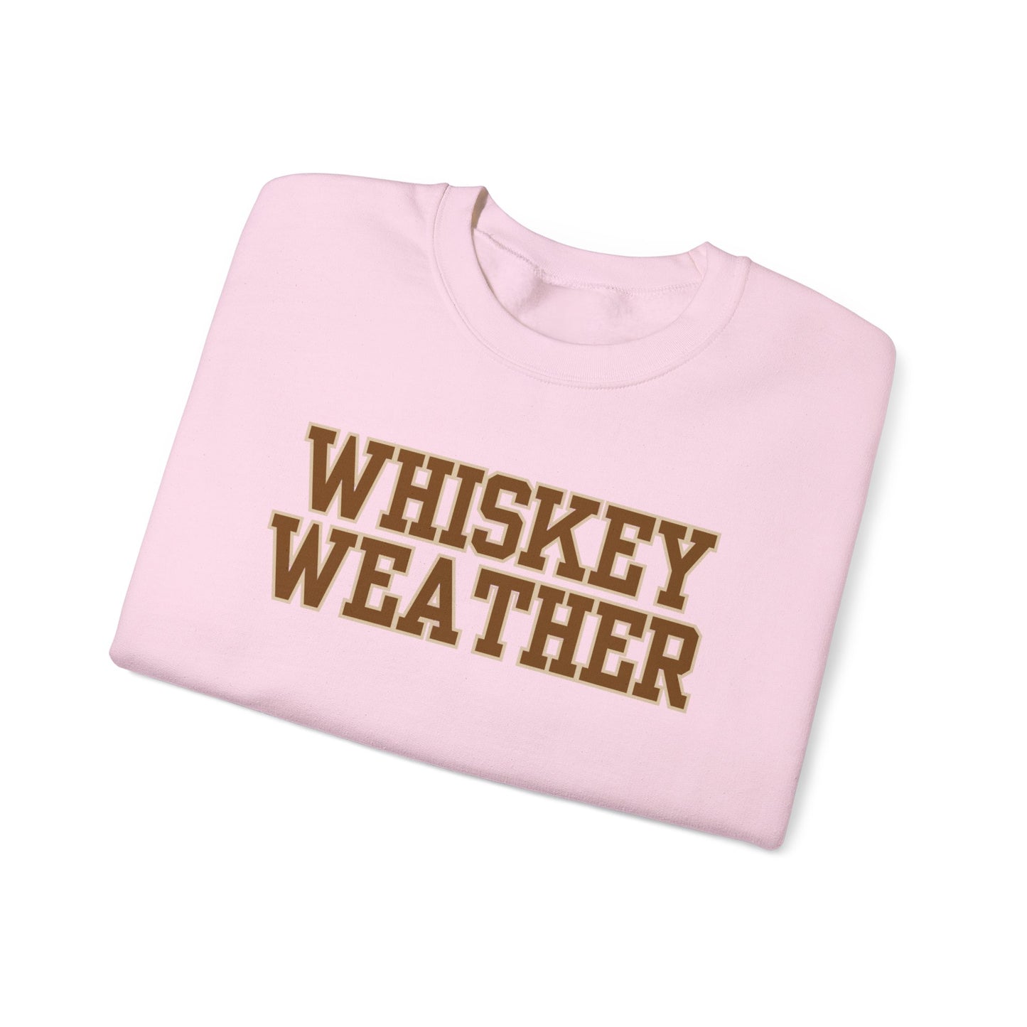 Whiskey Weather Crewneck Sweatshirt | Cozy Fall Apparel, Unisex Gift, Vintage Style, Autumn Fashion
