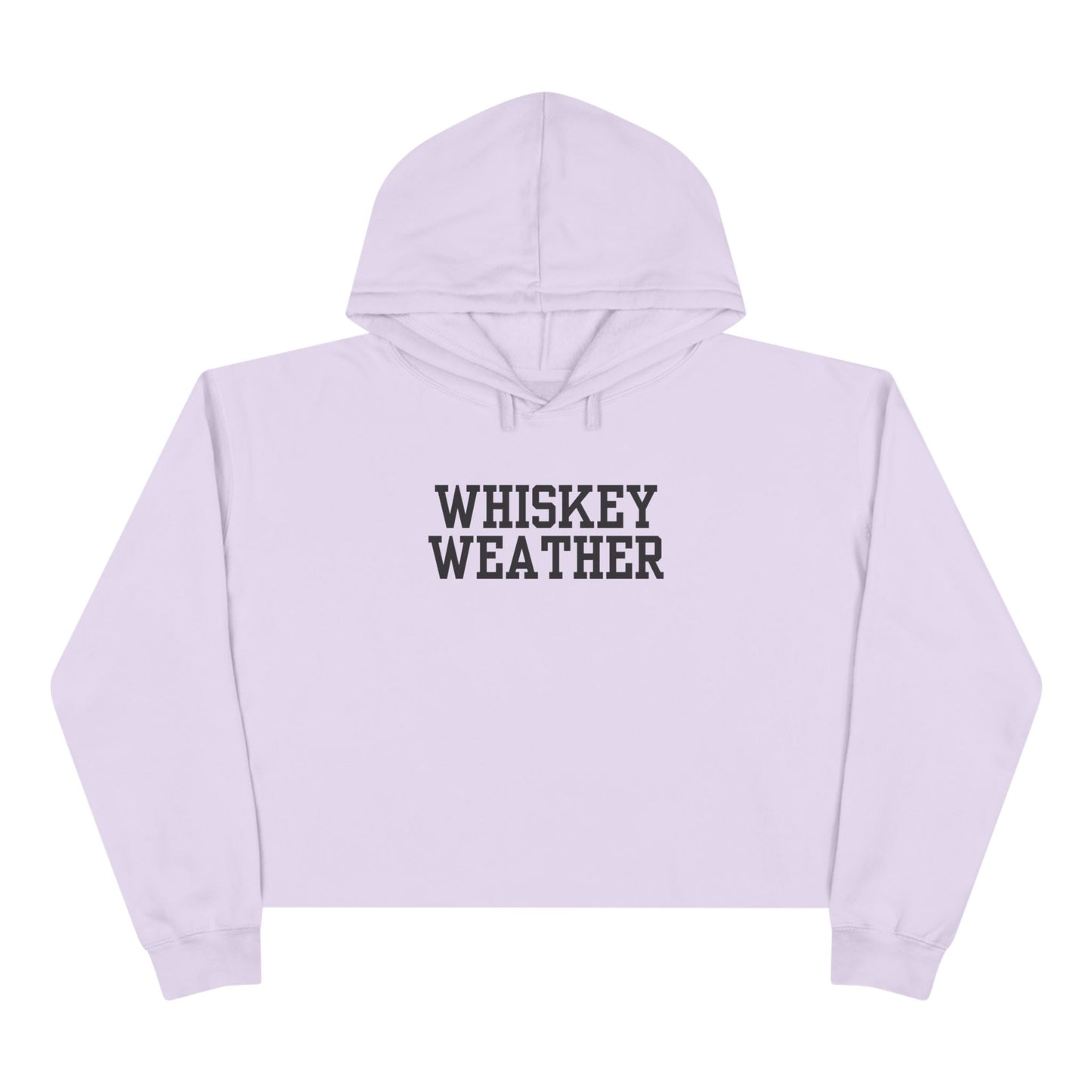 Whiskey Weather Crop Hoodie - Trendy Fall Fashion, Gift for Whiskey Lovers, Casual Wear, Cozy Lounge Top, Perfect for Parties