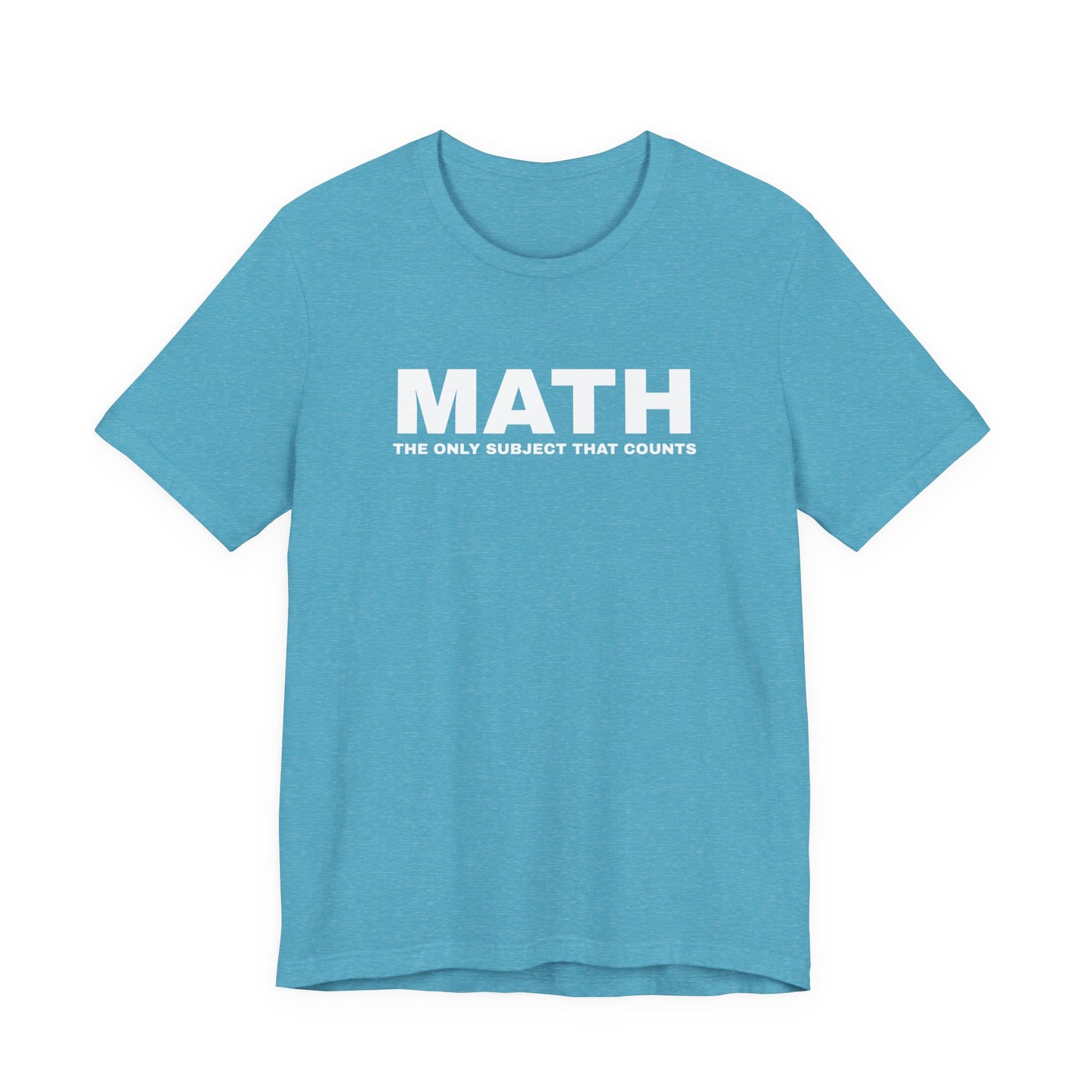 Math Lover Unisex Jersey Tee, Funny Math Shirt, Teacher Gift, Math Student Apparel, Education Clothing, Back to School Outfit
