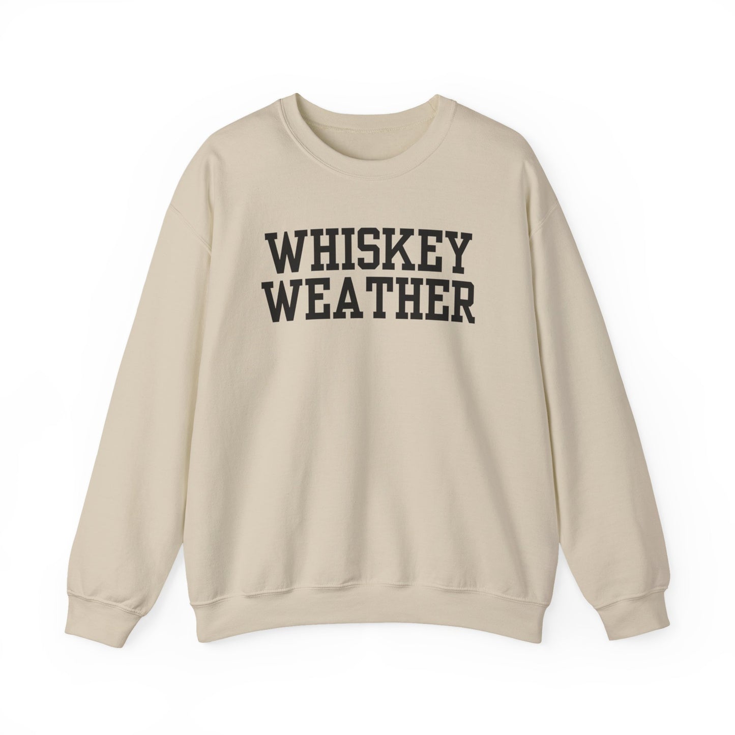 Whiskey Weather Crewneck Sweatshirt | Cozy Fall Apparel, Unisex Gift, Vintage Style, Autumn Fashion