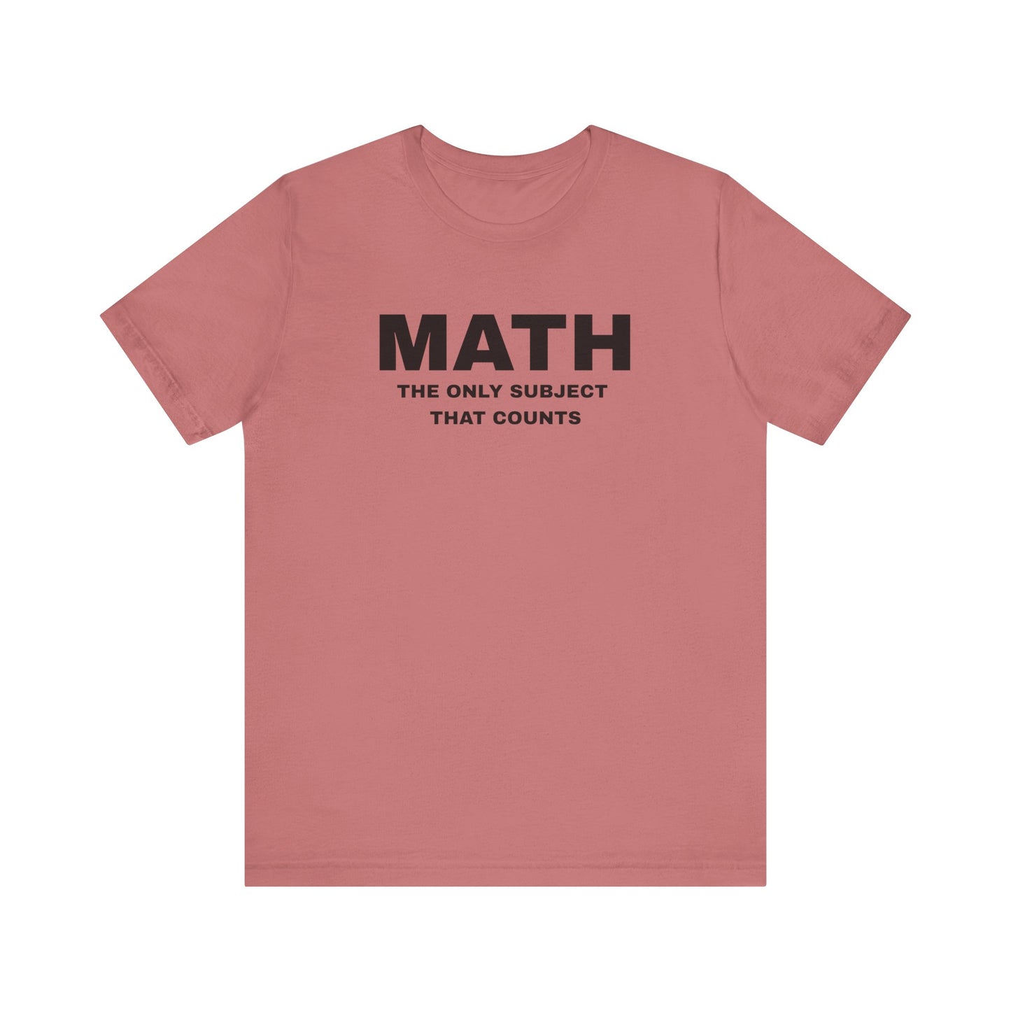 Math Lover Unisex Jersey Tee, Educational Gift, Teacher Appreciation, Back to School, Student Essentials, Mathematics Humor Shirt