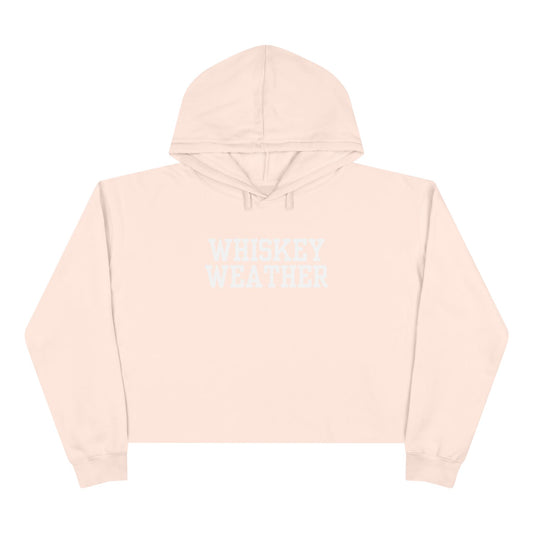 Whiskey Weather Crop Hoodie - Trendy Fall Fashion, Gift for Whiskey Lovers, Casual Wear, Cozy Lounge Top, Perfect for Parties