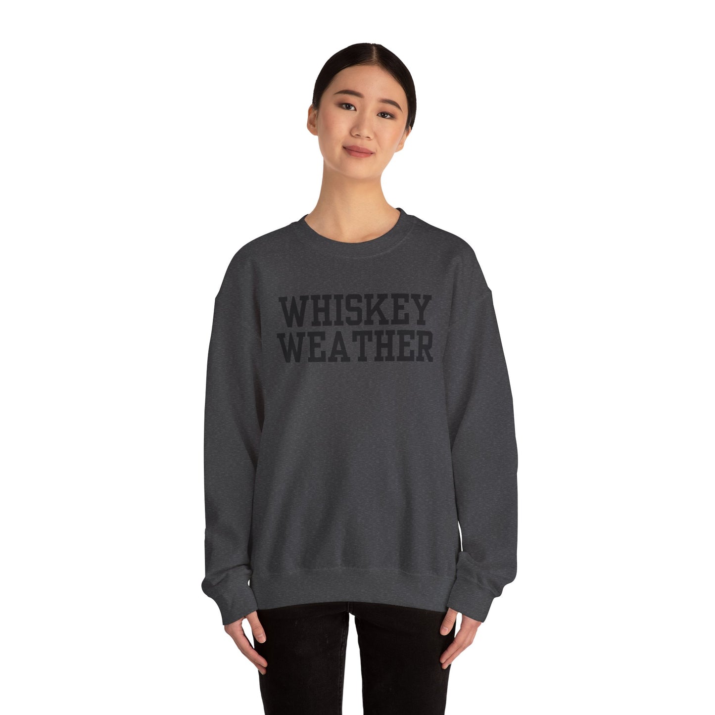 Whiskey Weather Crewneck Sweatshirt | Cozy Fall Apparel, Unisex Gift, Vintage Style, Autumn Fashion