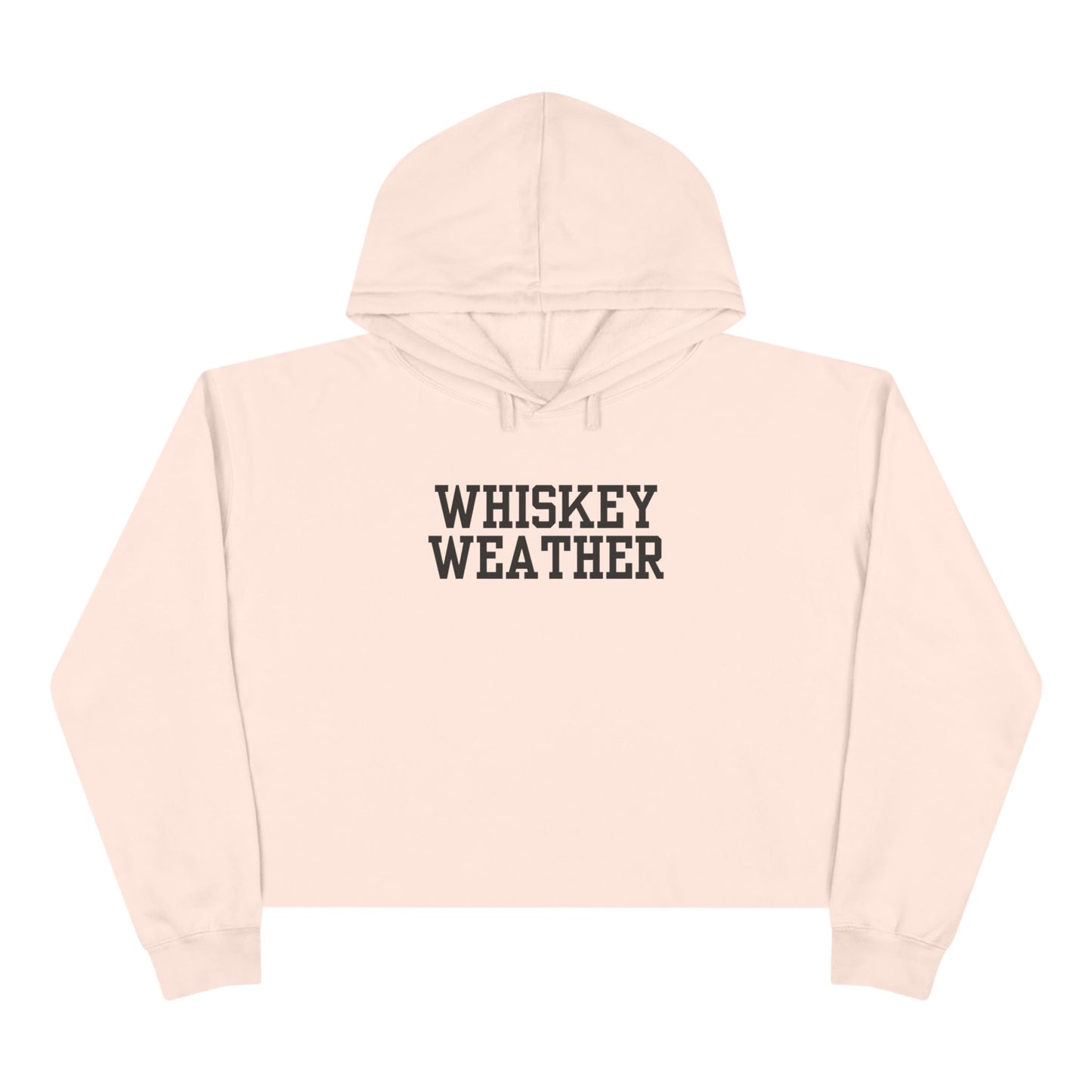 Whiskey Weather Crop Hoodie - Trendy Fall Fashion, Gift for Whiskey Lovers, Casual Wear, Cozy Lounge Top, Perfect for Parties