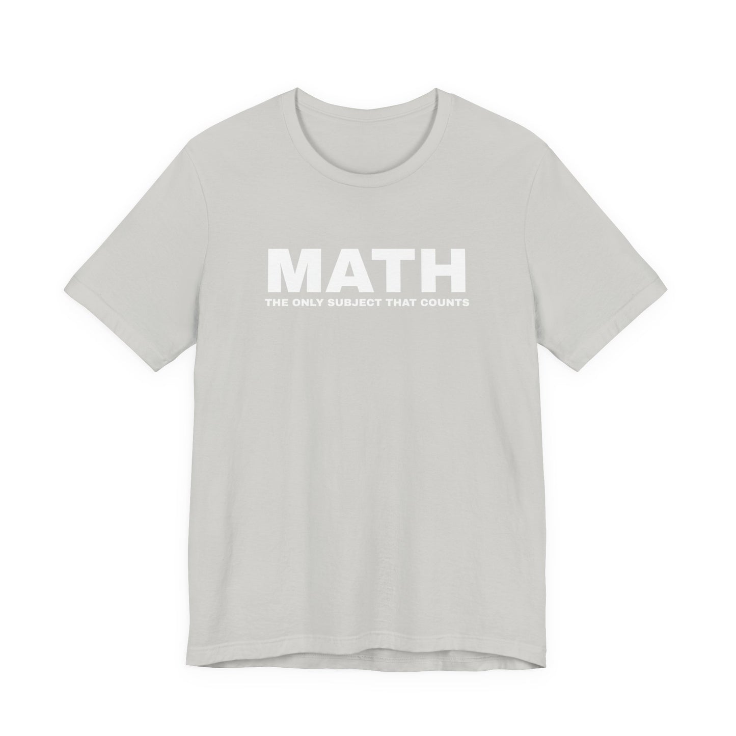 Math Lover Unisex Jersey Tee, Funny Math Shirt, Teacher Gift, Math Student Apparel, Education Clothing, Back to School Outfit