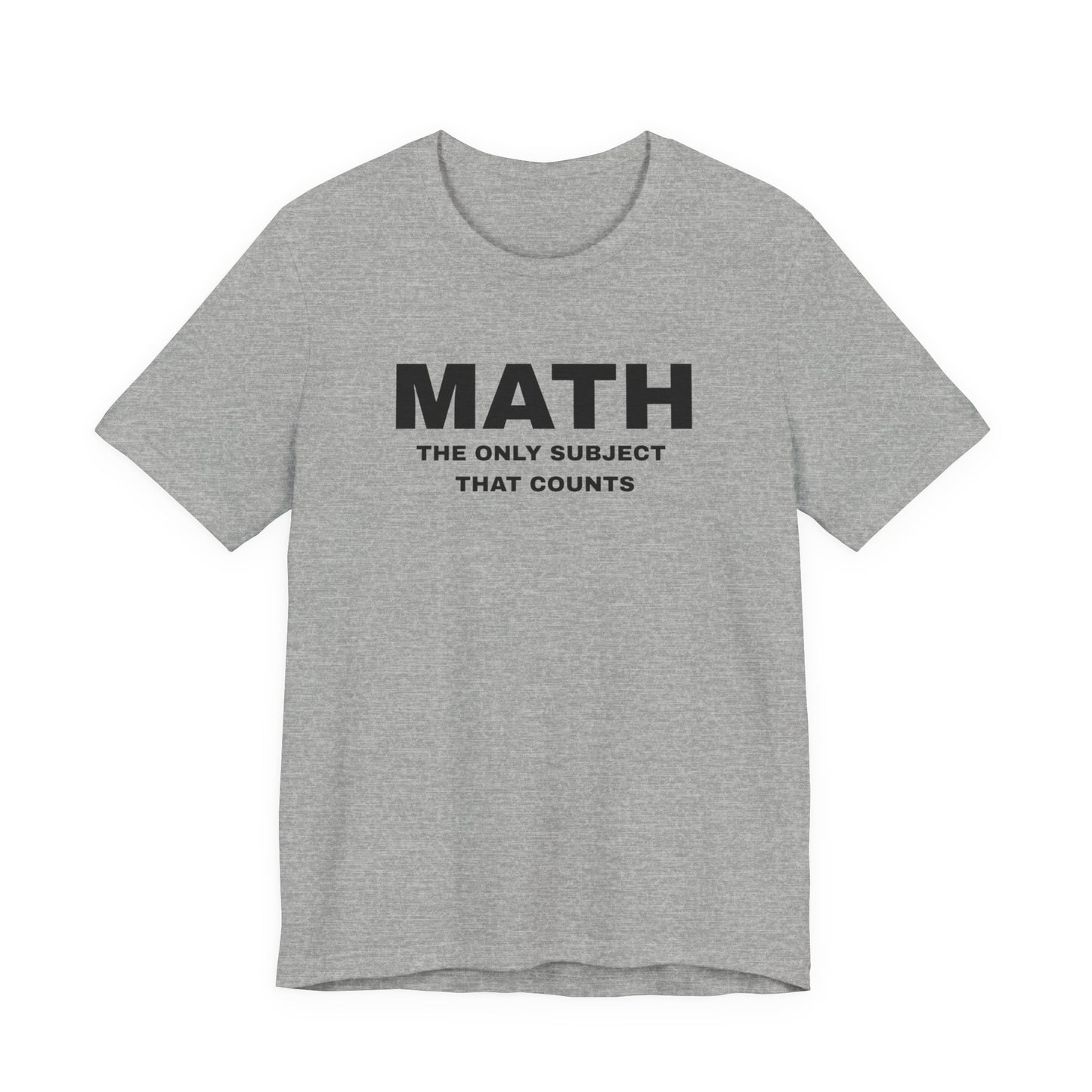 Math Lover Unisex Jersey Tee, Educational Gift, Teacher Appreciation, Back to School, Student Essentials, Mathematics Humor Shirt