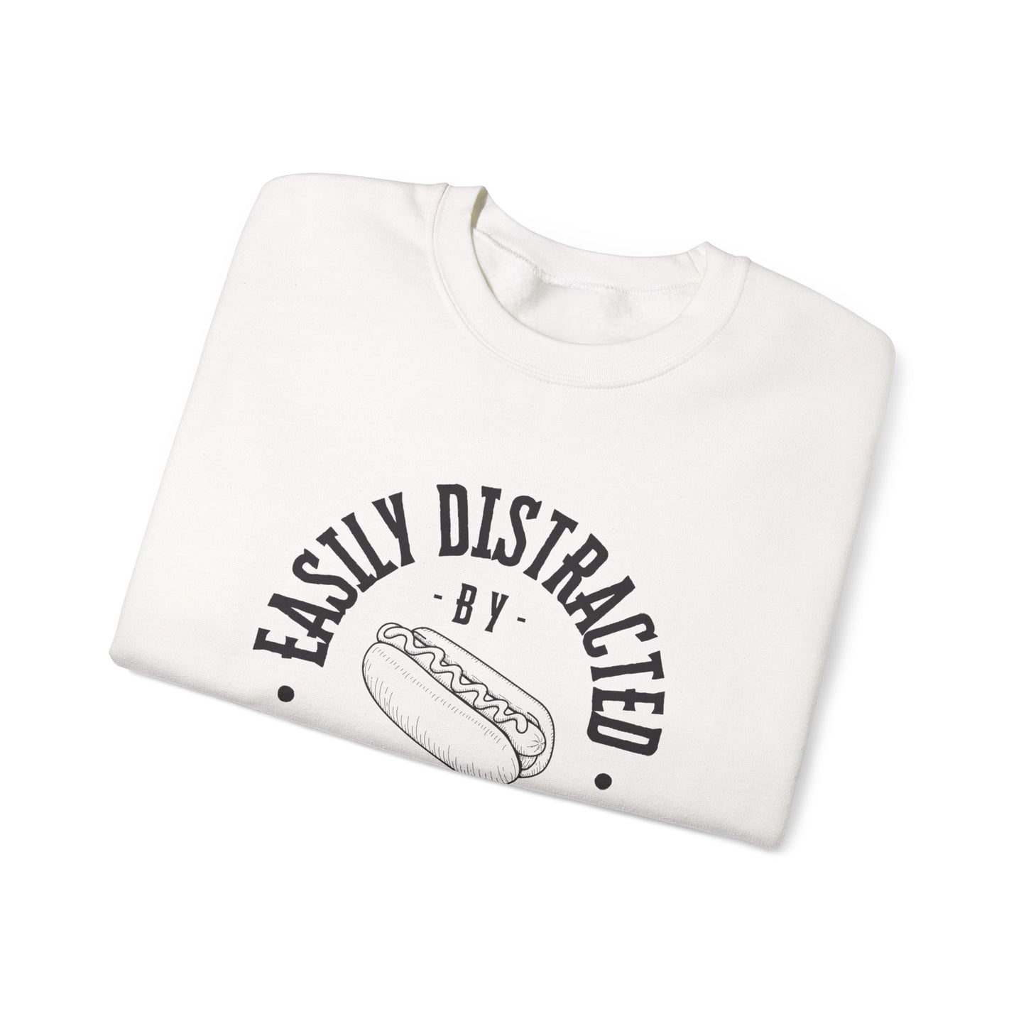 Easily Distracted Crewneck Sweatshirt | Funny Sweatshirt, Unisex Gift, Foodie Apparel, Casual Wear, Comfy Sweatshirt