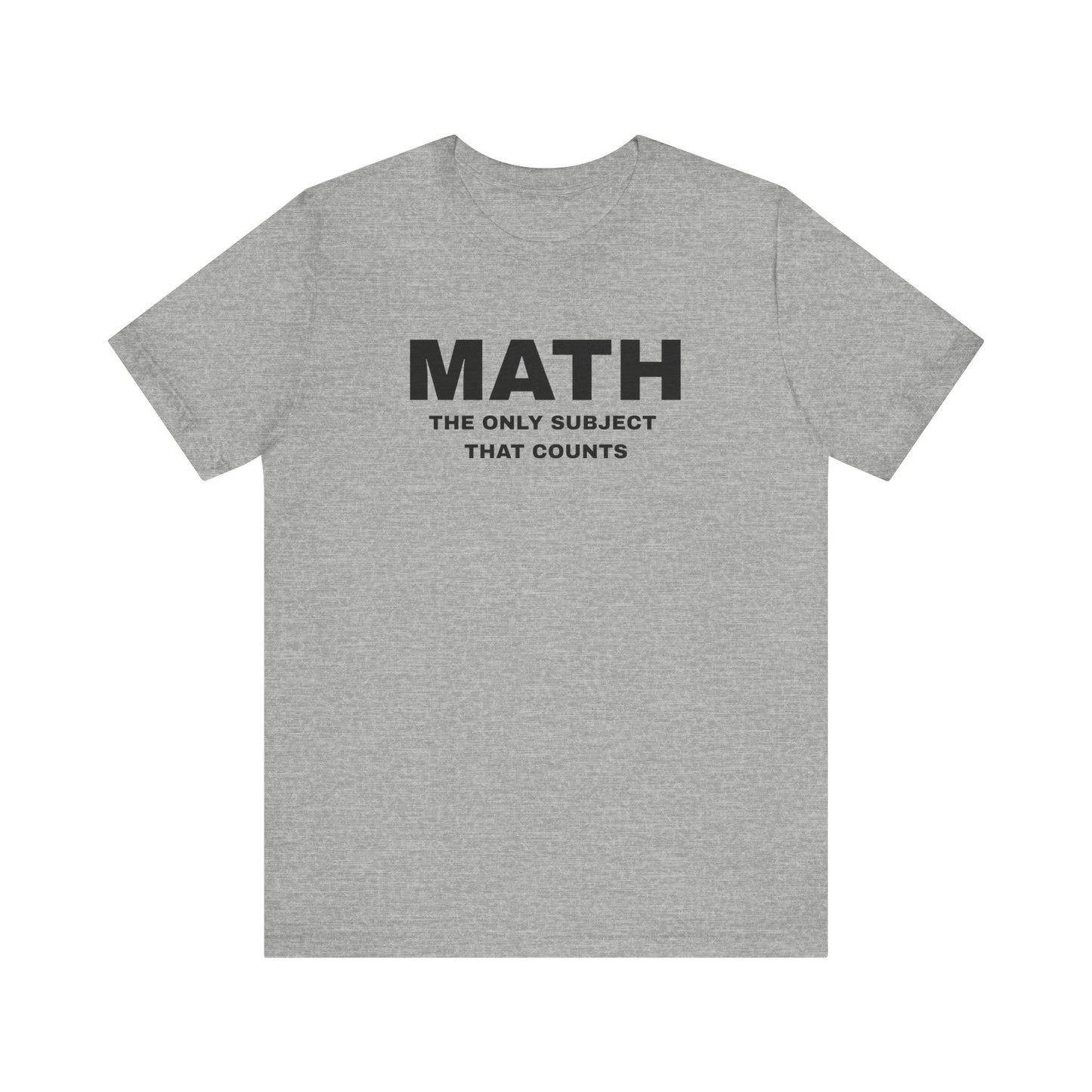 Math Lover Unisex Jersey Tee, Educational Gift, Teacher Appreciation, Back to School, Student Essentials, Mathematics Humor Shirt