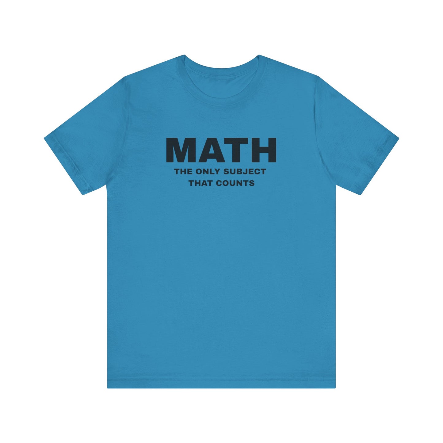 Math Lover Unisex Jersey Tee, Educational Gift, Teacher Appreciation, Back to School, Student Essentials, Mathematics Humor Shirt