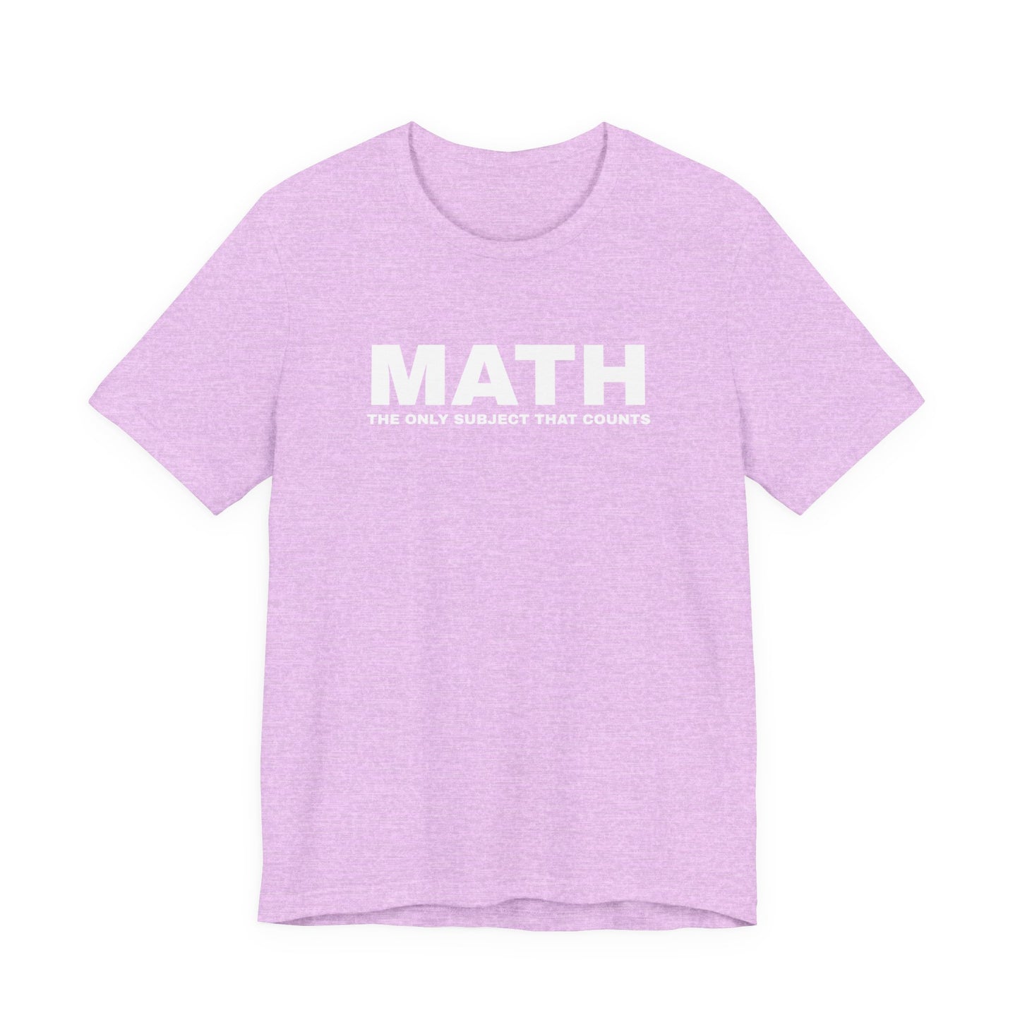 Math Lover Unisex Jersey Tee, Funny Math Shirt, Teacher Gift, Math Student Apparel, Education Clothing, Back to School Outfit