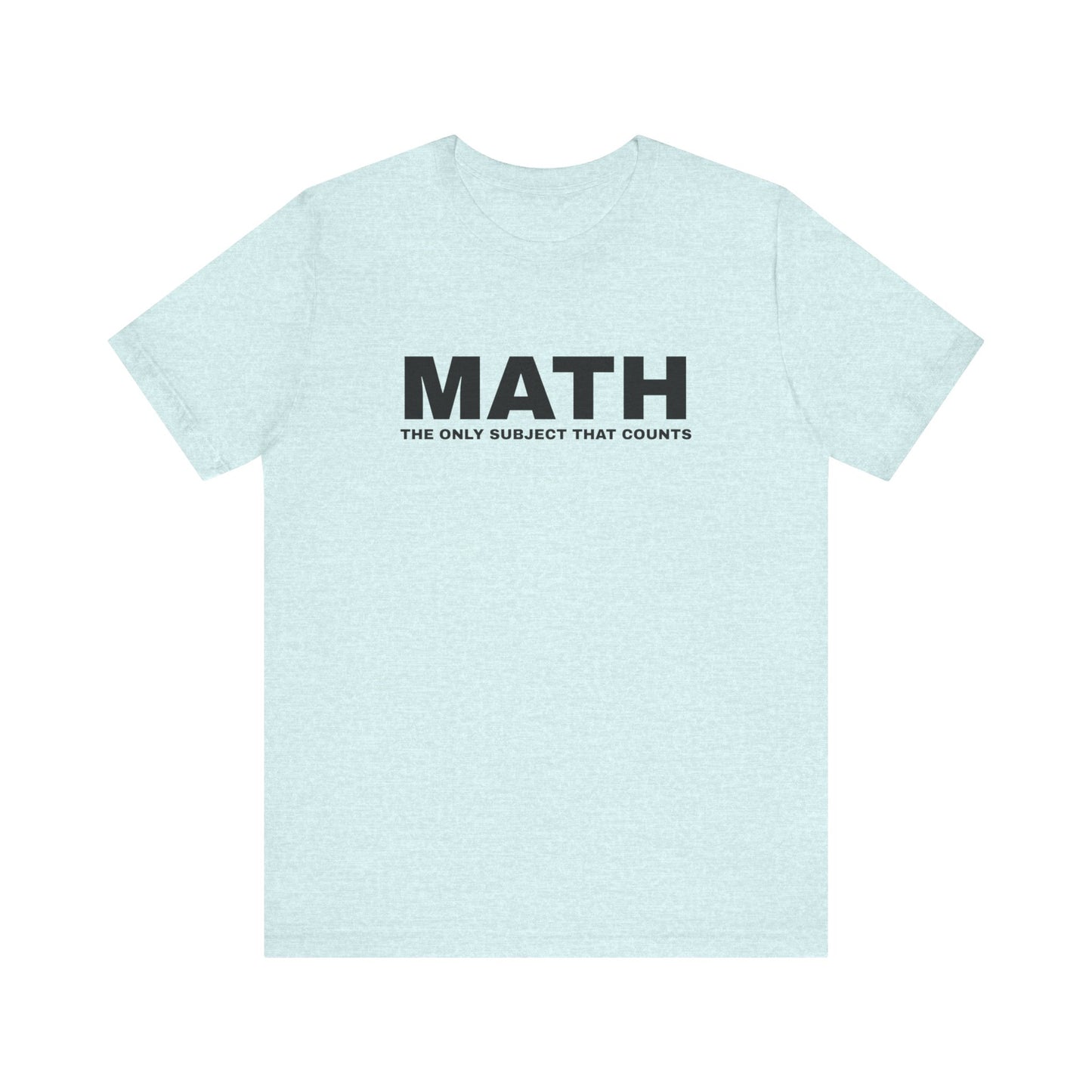 Math-Themed Unisex Jersey Tee - Creative Gift for Teachers, Math Lovers, Students, Education Fans, Stylish Casual Wear